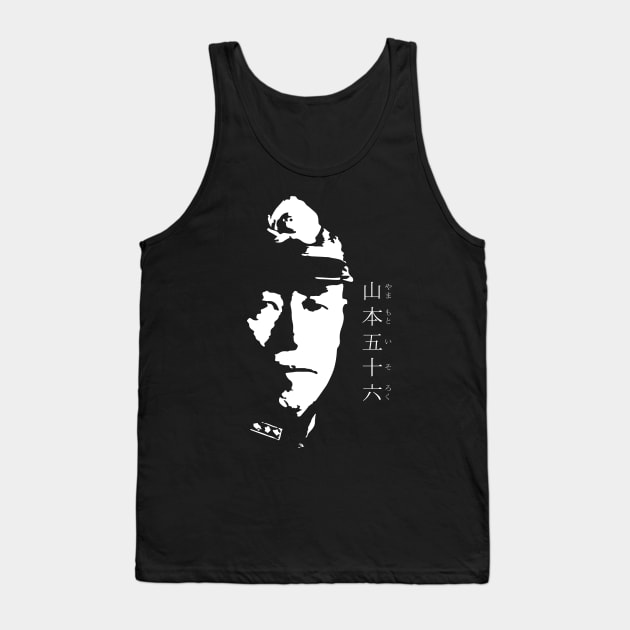 Isoroku Yamamoto 山本五十六(やまもといそろく) 27B World war2 era Imperial Japanese Navy  Japanese Grand Admiral, Commander-in-chief of the IJN Combined Fleet with name Tank Top by FOGSJ